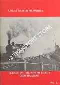 Book cover of Great North Memories by Great North of Scotland Railway Association